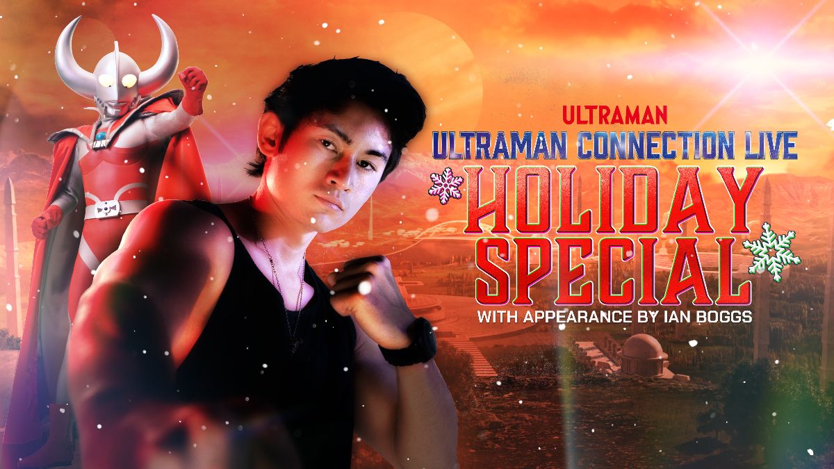 IAN BOGGS TIKTOK STAR APPEARING IN ULTRAMAN CONNECTION LIVE HOLIDAY SPECIAL