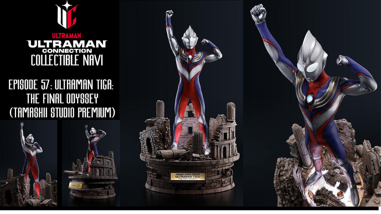 Ultraman Connection Collectible Navi Episode 57: Tamashii Studio Premium Ultraman Tiga (The Final Odyssey)